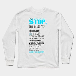 Ice Ice Baby Long Sleeve T-Shirt